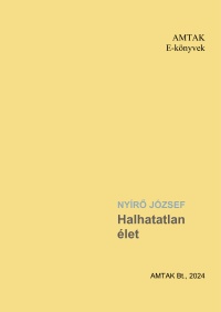 nyiro-ekonyvek_07_halhatatlan_elet_borito