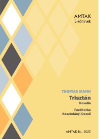 kosztolanyi-ekonyvek_21_mann_thomas_trisztan