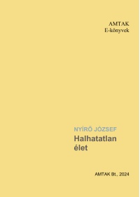 nyiro-ekonyvek_07_halhatatlan_elet_borito